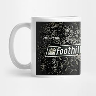 Foothill Boulevard, La Cañada Flintridge, CA by Mistah Wilson Mug